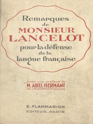 cover image of Remarques de Monsieur Lancelot pour la défense de la langue française